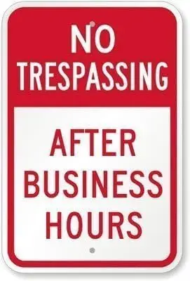 Great Tin Sign Aluminum No Trespassing After Business Hours Sign Outdoordoor Sign Outdoor Courtyard Decoration Sign 8x12 in sign