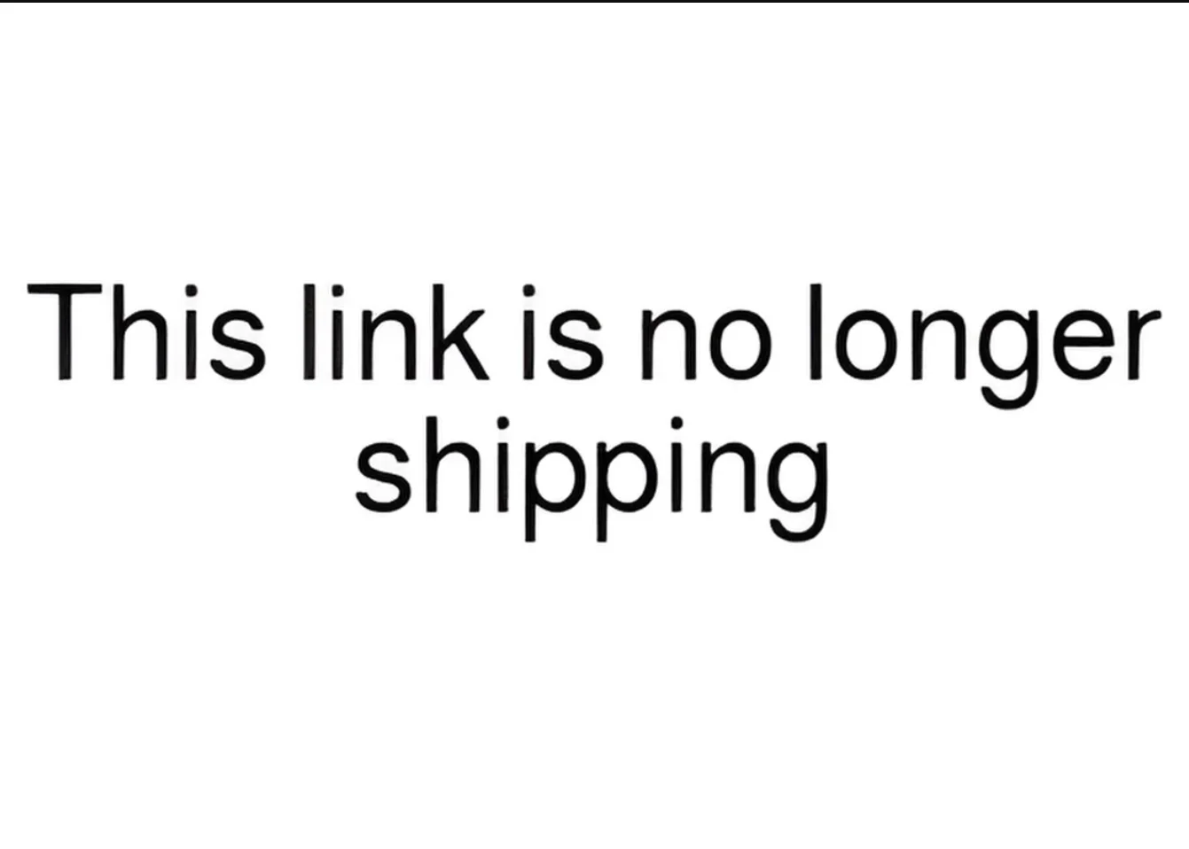 This product will no longer be sold and will not be shipped
