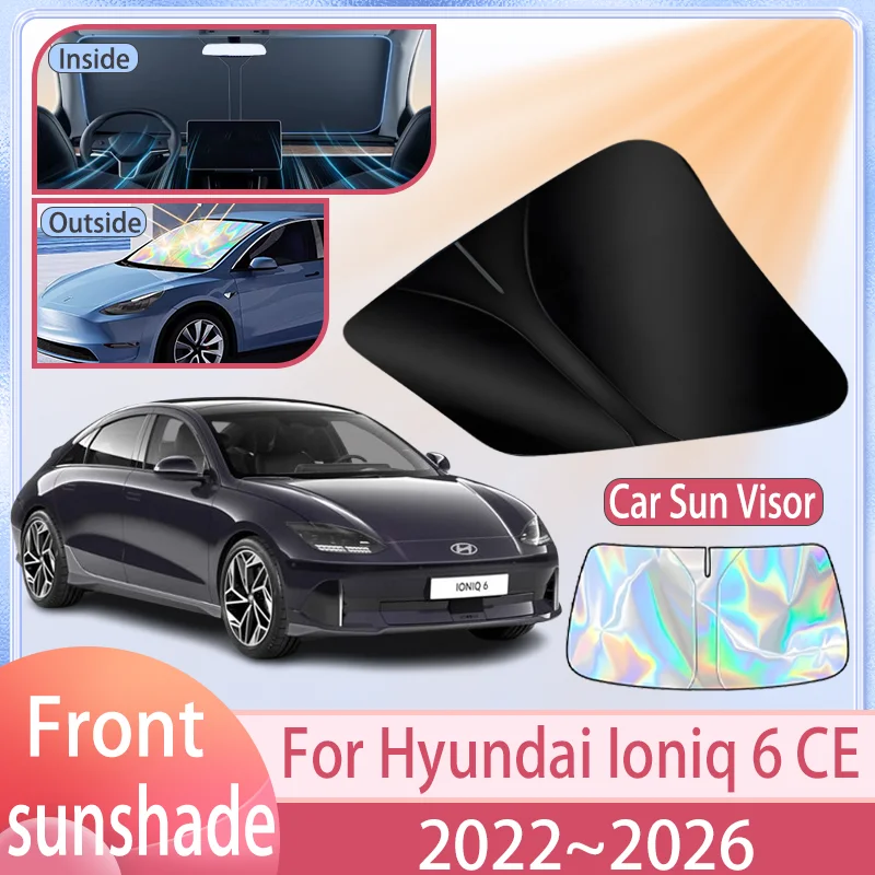 Автомобильный солнцезащитный козырек для Hyundai Ioniq 6 CE 2022 2023 2024 2025 2026, солнцезащитный козырек на лобовое стекло, защита от ультрафиолета, аксессуары