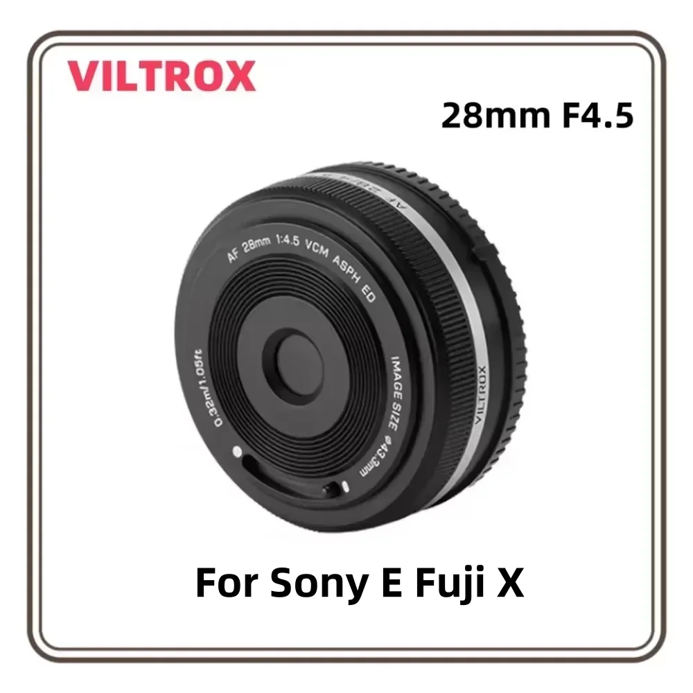 VILTROX 28 مللي متر F4.5 فطيرة عدسة لسوني E التركيز التلقائي 28 مللي متر f/4.5 FE رقائق حجم رقيقة جدا عدسة الإطار الكامل لسوني E فوجي X Mount