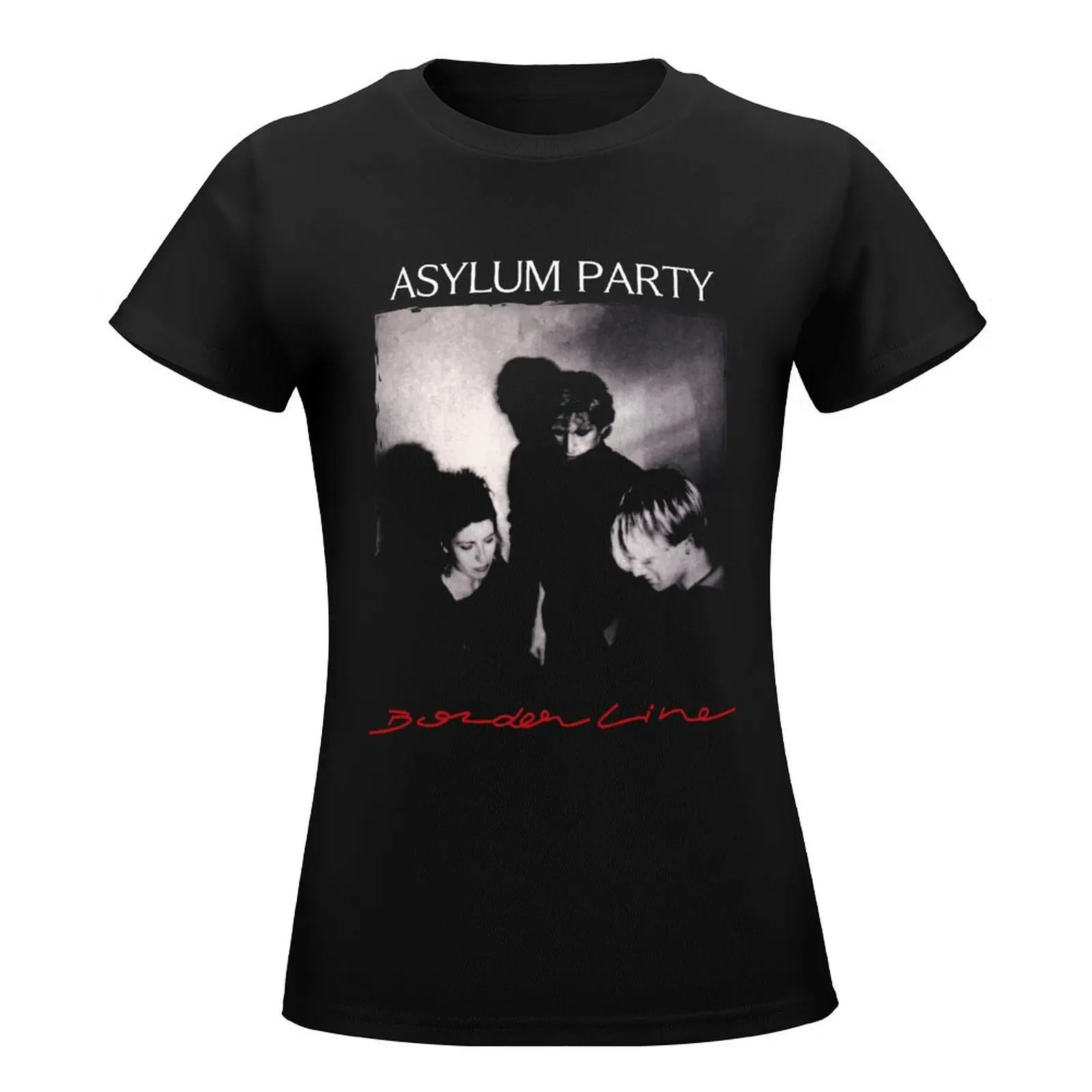 Asylum Party - Borderline - Post Punk T-Shirt plain Blouse t shirts for Women graphic