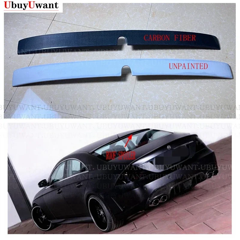 For W219 Roof Spoiler Carbon Fiber Spoiler For CLS Class W219 CLS300 CLS350 CLS400 2004 - 2011 Parts Car Modified Accessories