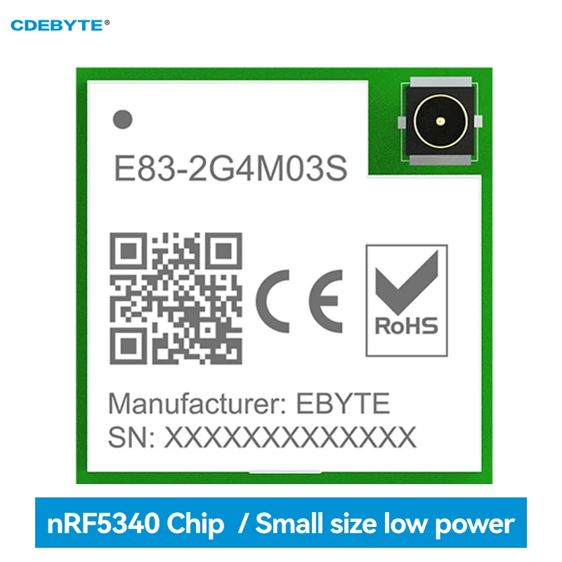 nRF5340 2.4G Wireless RF Bluetooth Mesh Module CDEBYTE E83-2G4M03S Lower Power 3dbm BLE5.2  Small Size I p e x Antenna