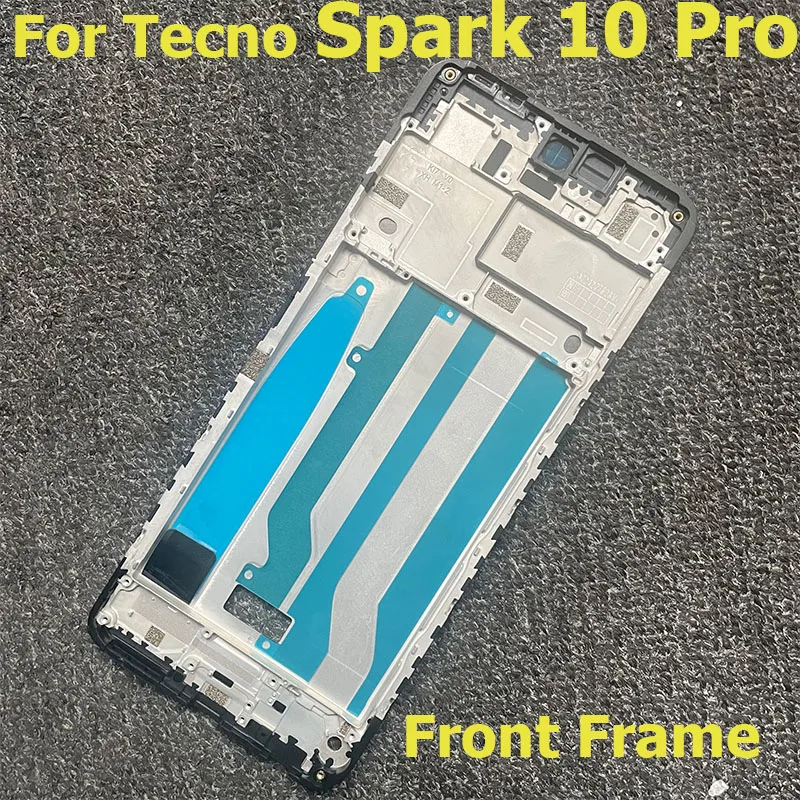 For Tecno Spark 10 Pro LCD Frame Middle Frame Bezel Housing Replacement Parts Front Frame