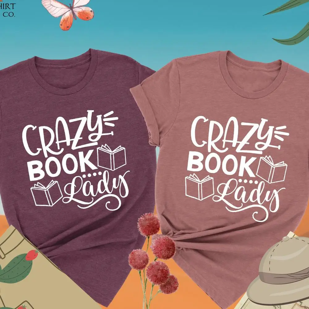 

Crazy Book Lady Shirt, Book Lover Gift, Reading Shirt for Her, Funny Bookworm Gifts, Librarian Shirt, Bookish Shirt