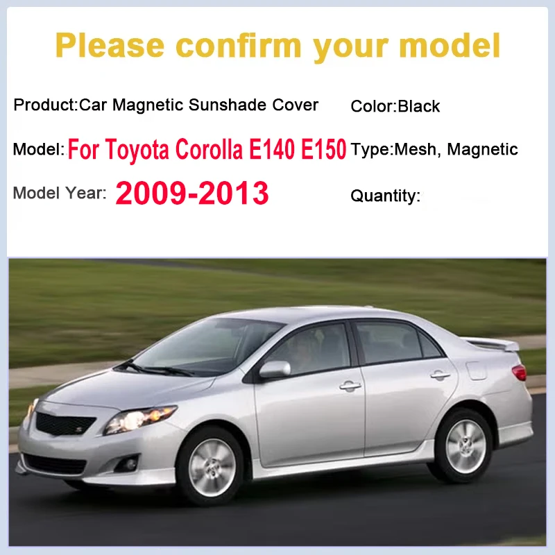

Солнцезащитные шторки для Toyota Corolla E140 E150, аксессуары 2009-2013, сетчатые магнитные солнцезащитные козырьки с теплоизоляцией, автозапчасти