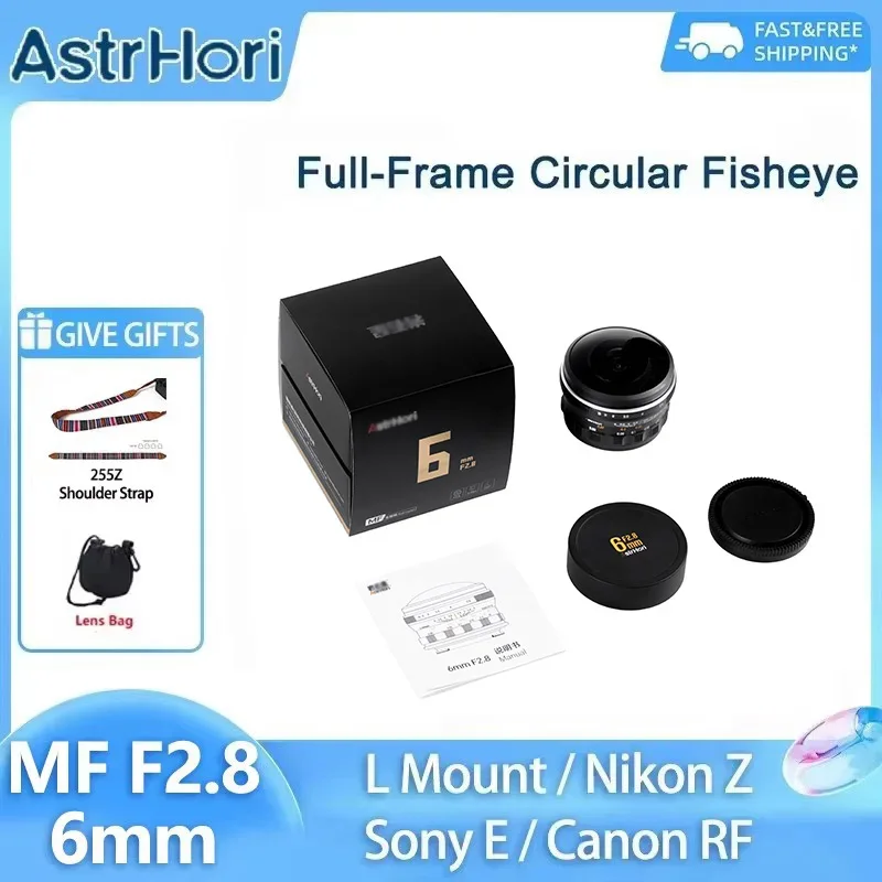 AstrHori 6mm F2.8 Ultra Wide Full-Frame Circular Fisheye Lens for Nikon Z Z6ii Sony E A7iii Canon RF R6 Mark II L mount Lens