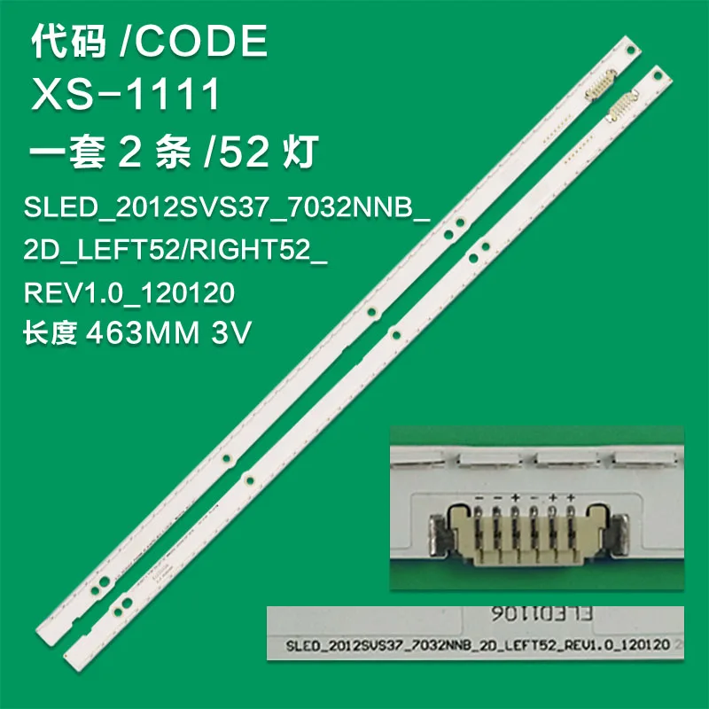 

KIT 2 Backlight Strip For Samsung UE37ES6100W UE37ES6300 UE37ES6100 UE37ES5500P UE37ES6307U UE37ES6710 SLED 2012SVS37 7032NNB 2D