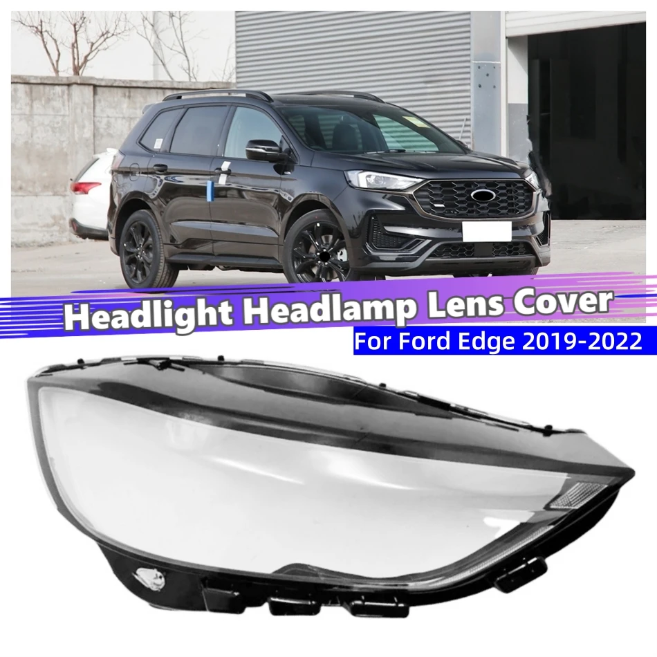 

For Ford Edge 2019 2020 2021 2022 Car Replacement Parts Lampshade Head Lamp Cover Car Front Headlight Lens Cover Lights Shell