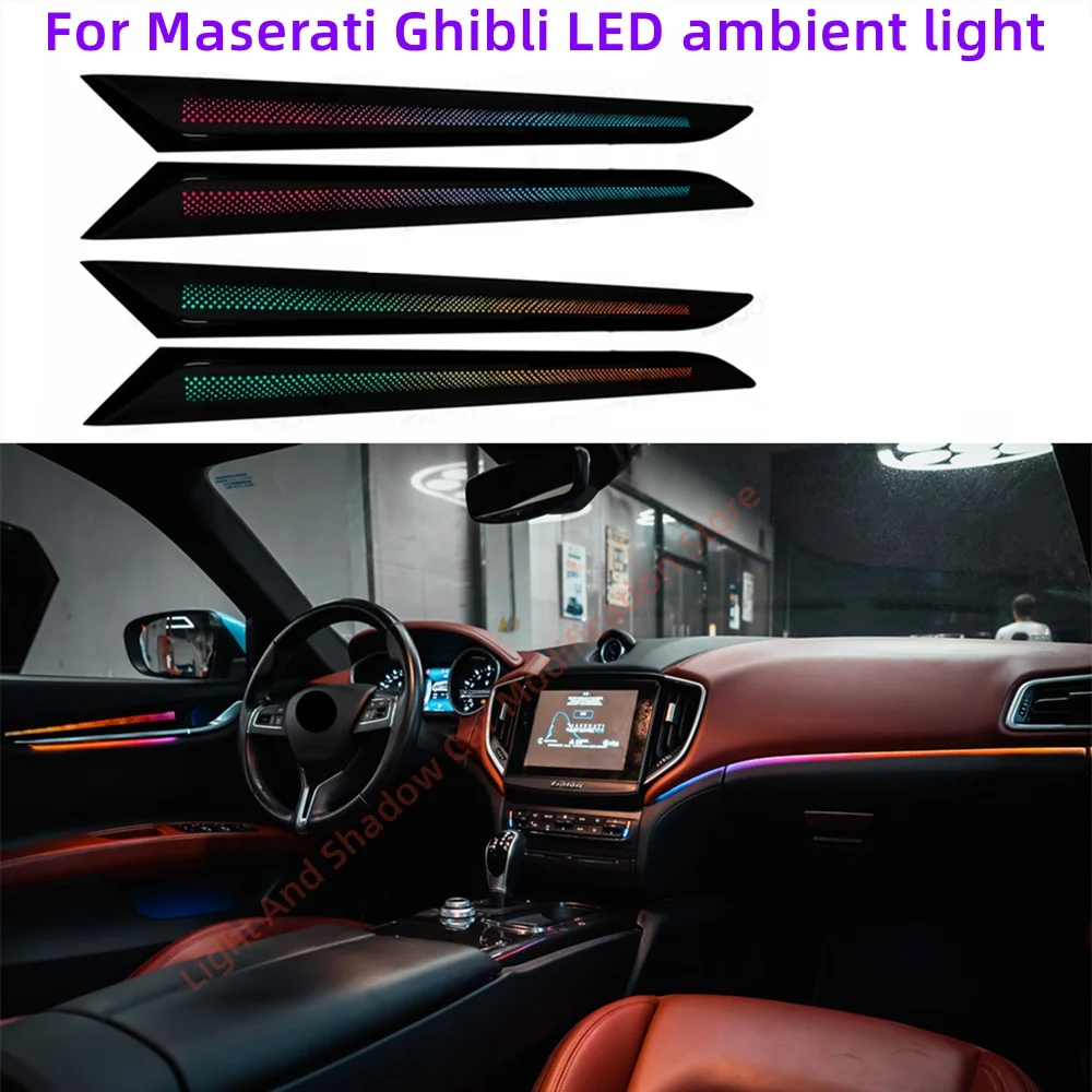 

Automotive LED Ambient light for Maserati Ghibli Door dynamic trim lights, 64 color Interior upgrade, original installation