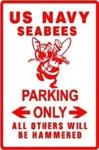 Unoopler Seabee Parking Navy Military Engineer Sign 8x12 inch