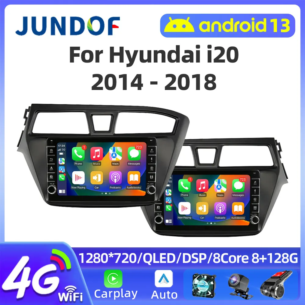 

Jundof 4G 8 ядер 2 Din Android 13 авто автомобильный радиоприемник мультимедийный плеер для Hyundai I20 2014-2018 беспроводной Carplay GPS авторадио 2Din