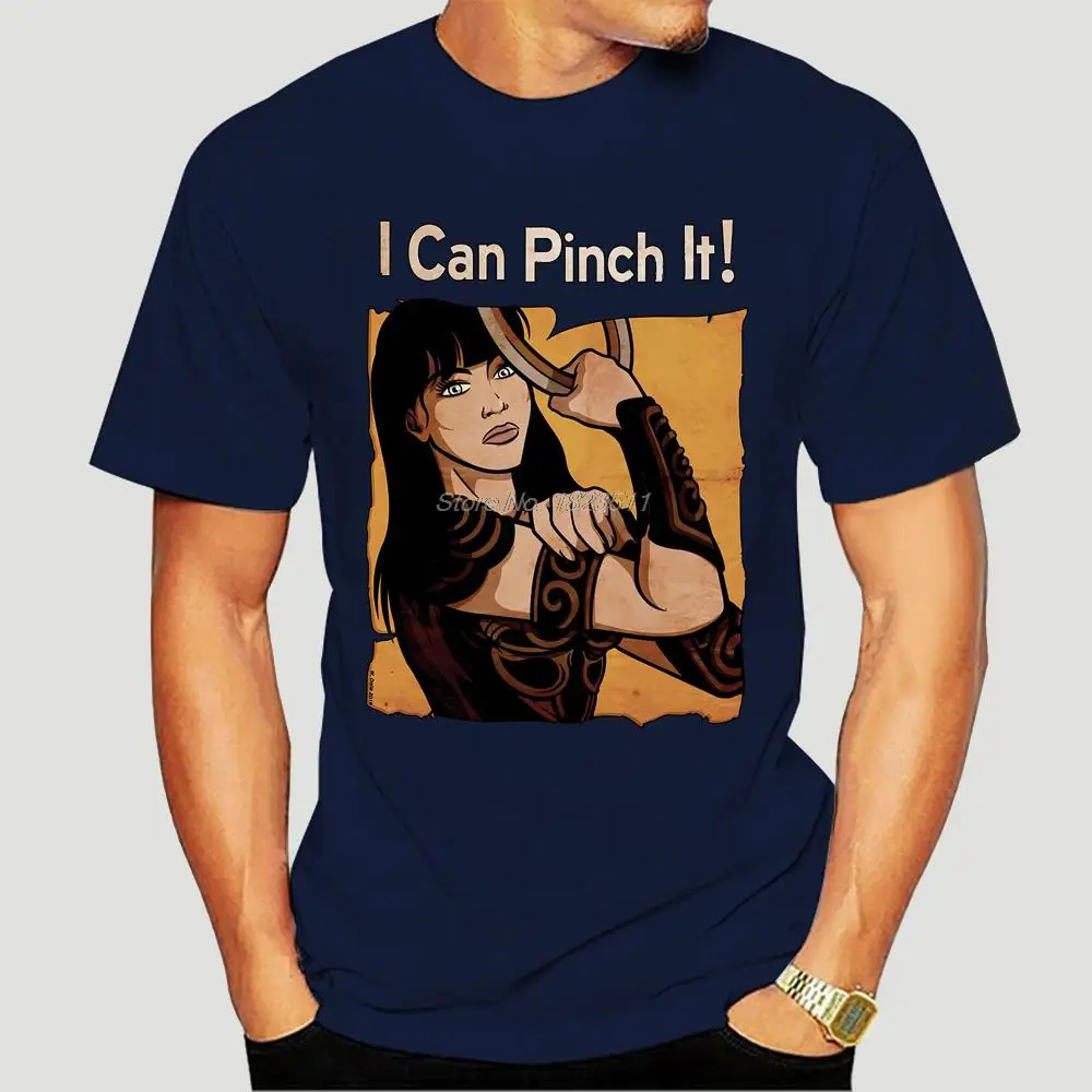 Xena Warrior Princess I Can Pinch It T-shirt For Men cotton tshirt hip hop Oversized Tees Tops Harajuku Streetwear