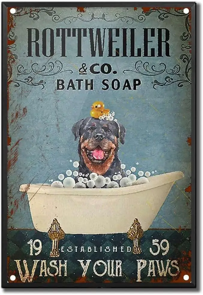 Tin Sign Bath Soap Company Rottweiler Wash Your Paws for Rottweiler Decoration Wall Art Deco Vintage Metal Tin Sign 8X12inch-Wit