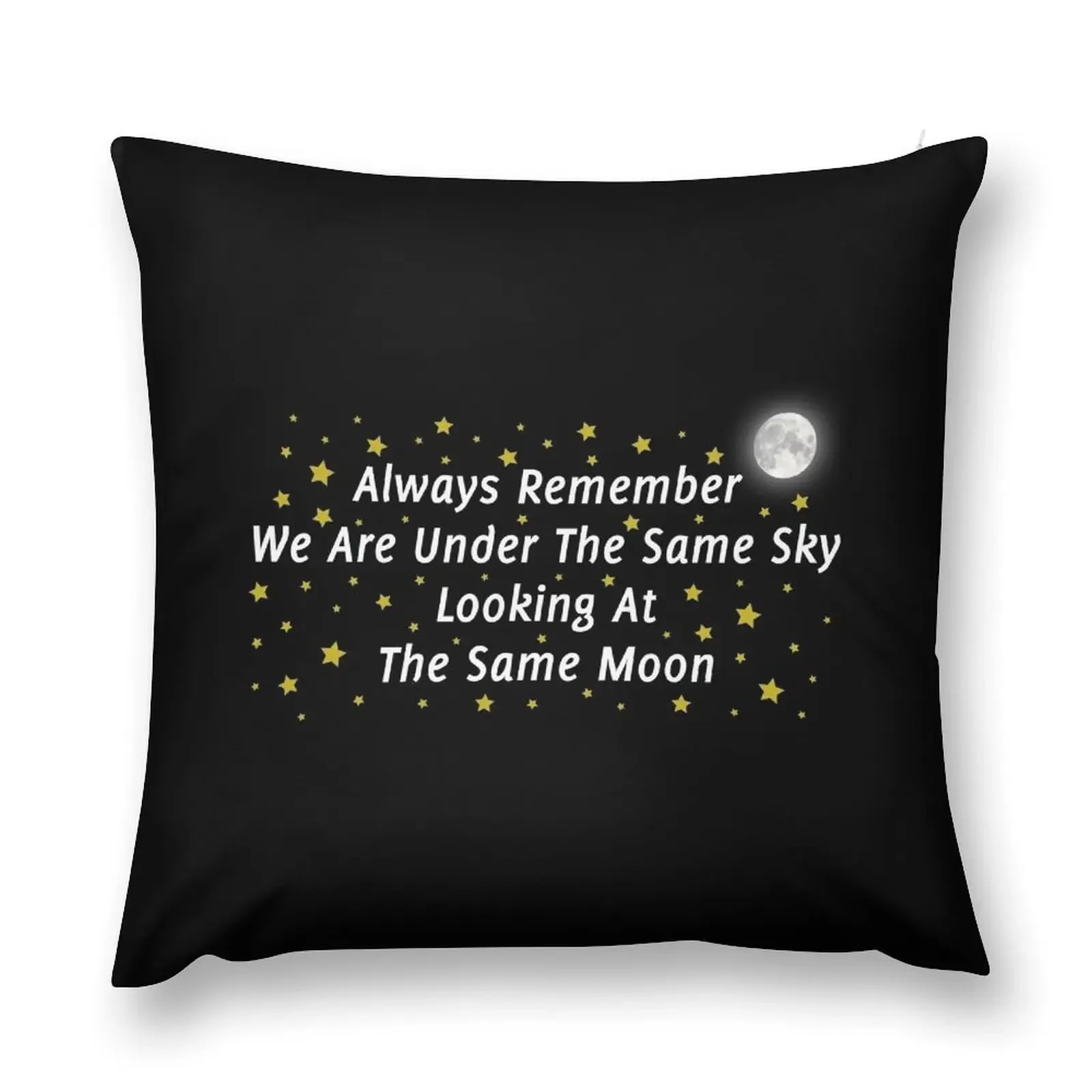 

Long Distance Relationship: Always Remember We Are Under The Same Sky Looking At The Same Moon Throw Pillow