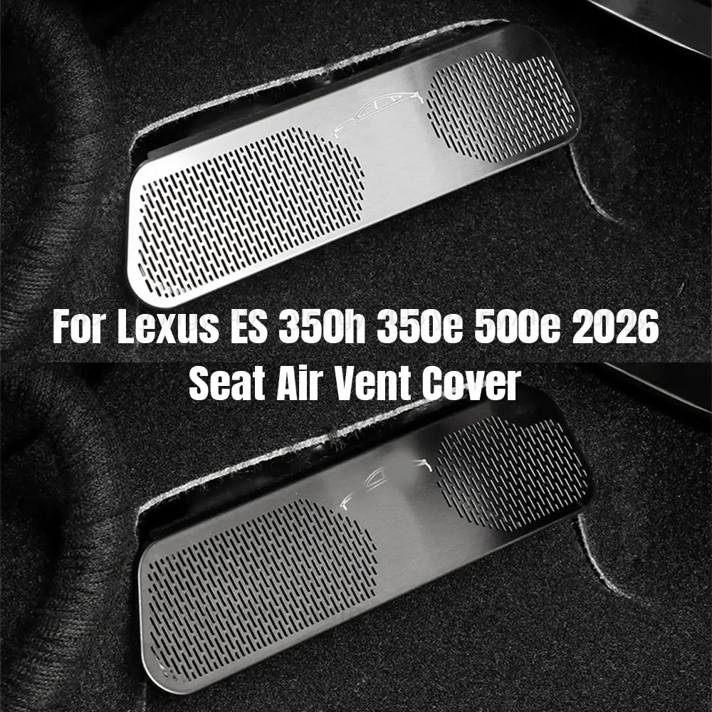 Car Upgrade For Lexus ES 350h 350e 500e 2026-2027 Under Seat Air Outlet Protective Cover Interior Accessories