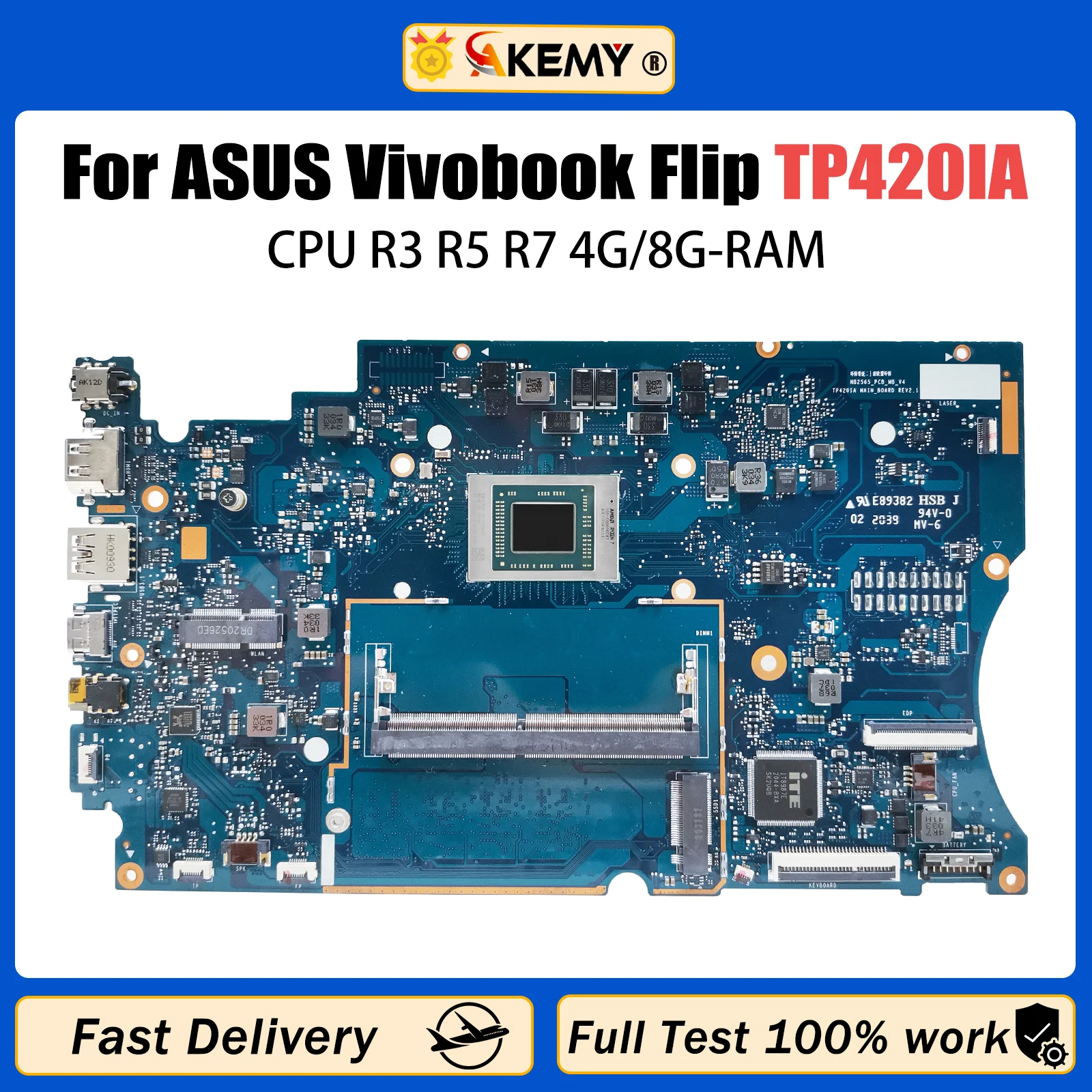 

AKEMY TP420IA Mainboard For ASUS Vivobook Flip TP420I Laptop Motherboard With CPU R3 R5 R7 4G/8G-RAM NB2565-PCB-MB-V4