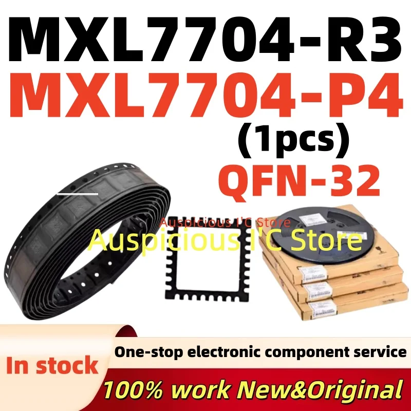 (1pcs) MXL7704-P4 MXL7704-AQB-T MXL7704 MXL7704-R3 QFN-32 100%NEW