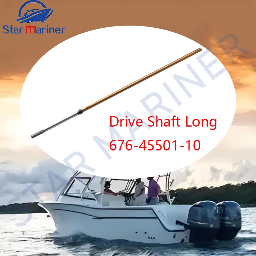 

Drive Shaft Long 676-45501-10 676-45501 For Yamaha Outboard Engine E40GMH 40GWH 676-45501-00 676-45501-10-00 boat motor parts