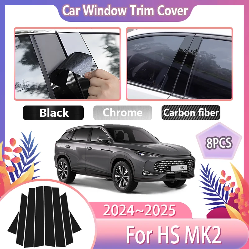

8PCS Car Window Trim Cover For MG HS MK2 2024 2025 Roewe RX5 D5X Center Column Pillar Decoration Sticker Auto Accessories Tools