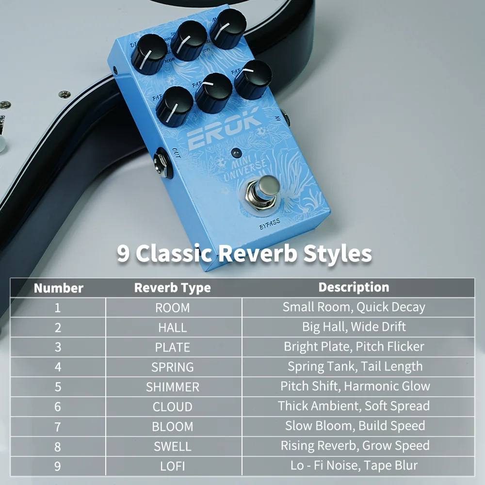 

EROK Mini Universe Digital Reverb Pedal 9 Reverb Effects Room/Shimmer/Lofi/Spring Reveb Effects Electric Guitar Pedal Parts