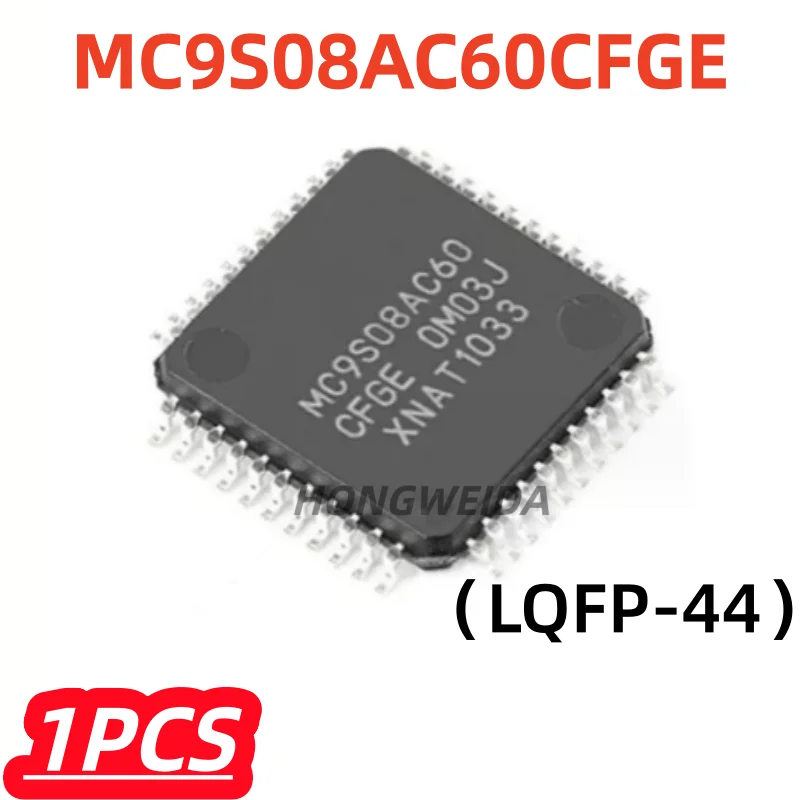 1Pcs/lot 100% New MC9S08AC60CFGE MC9S08AC60 LQFP-44 Microcontroller chip IC