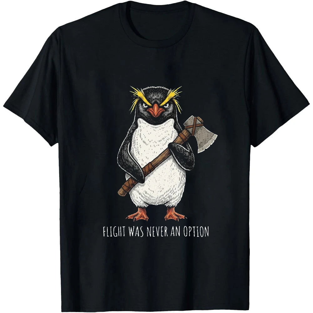 Flight Was Never An Option Men Women's T-Shirt Rockhopper Penguin Meme Tee Funny Animal Humor Gift for Friend Dad Men Clothing
