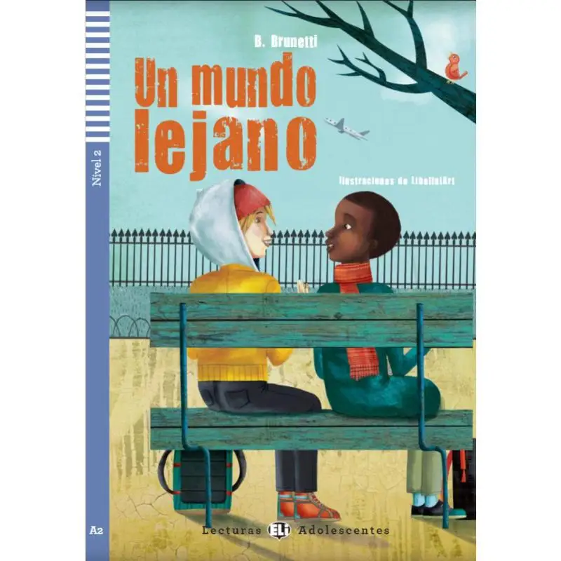 ELI Teen Readers Spanish A2 Un Mundo Lejano ELI Publishing Group ELI Publishing Group 9788853605573 Book