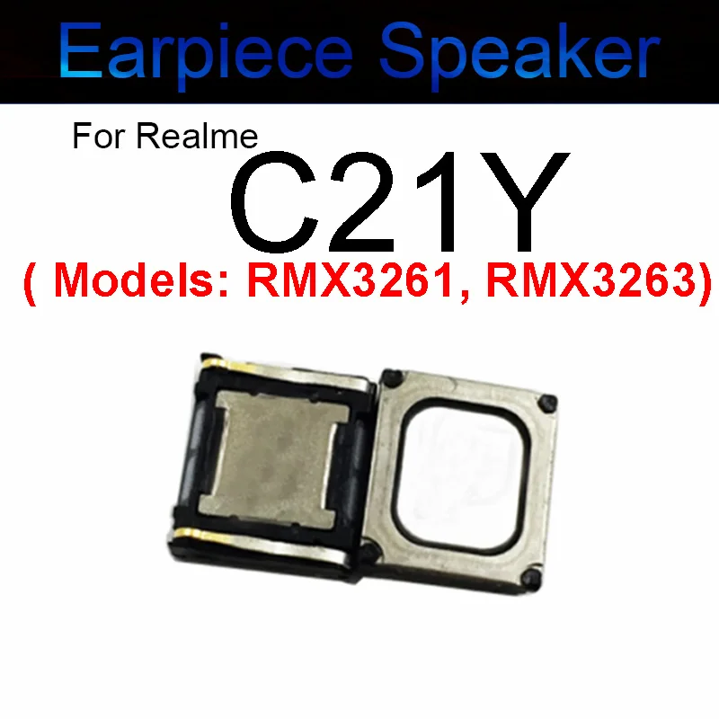 Earpiece Speaker For OPPO Realme C1 C2 C3 C11 C12 C15 C17 C20 C21 C21Y C25 C25S C25Y C30 C31 C33 C35 Earphone Buzzer Ringer Part