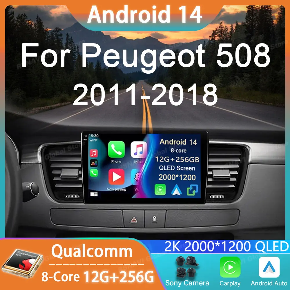 Car Radio Android 14 For Peugeot 508 2011 - 2018 GPS Carplay Multimedia Player Navigation Stereo Auto DSP BT Head Unit Audio 5G