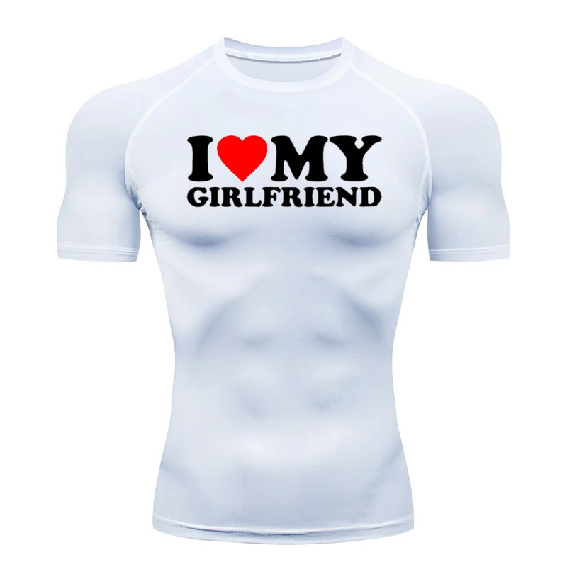 I Love My Boyfriend My Girlfriend Couple Clothe Compression T Shirt Men Gym Workout Sport Quick-drying Tops Tee Casual Streetwer