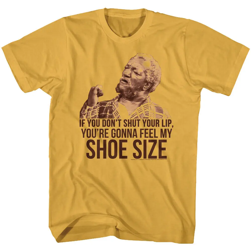 Sanford Son Funny 70's TV Show You're Gonna Feel My Shoe Size Men's T Shirt