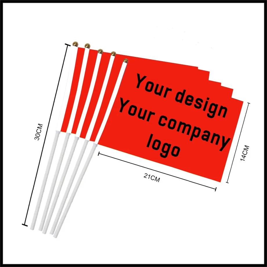 Custom Hand Flag 14X21cm 20x30cm 30x45cm Hand Print Buyer's Company Logo or design election banner with plastic flagpole