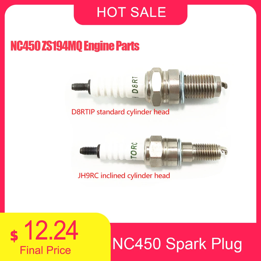 OTOM NC450 Parts Spark Plug D8RTIP And JH9RC For ZONGSHEN Engine NC RX4 ZS194MQ KAYO Motoland BSE VENTO AVANTIS Xmoto Motorcycle