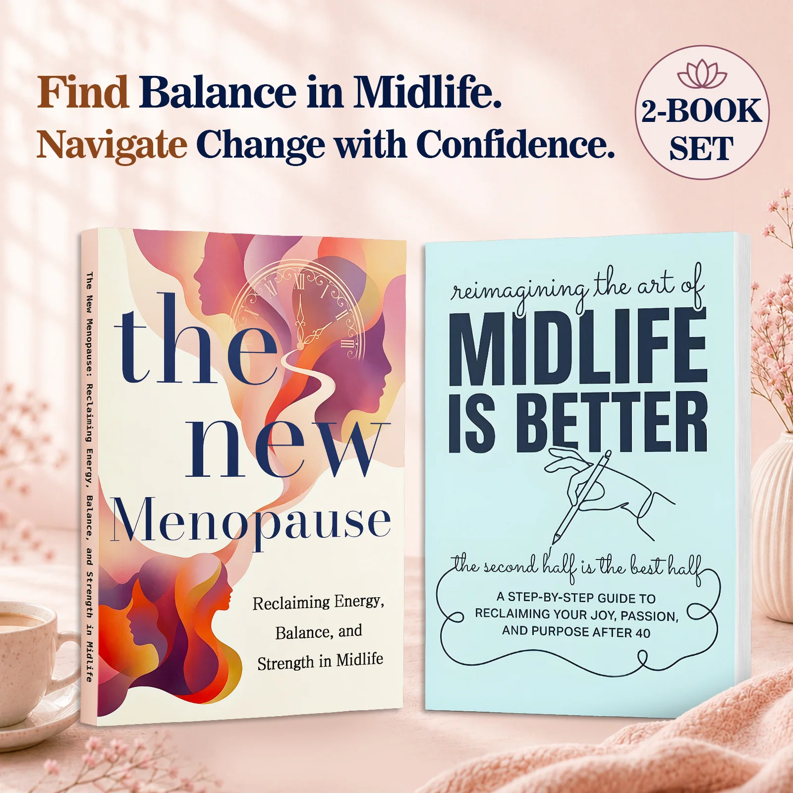 2-Book Menopause and Midlife Wellness Book Set, Includes The New Menopause and Midlife Is Better