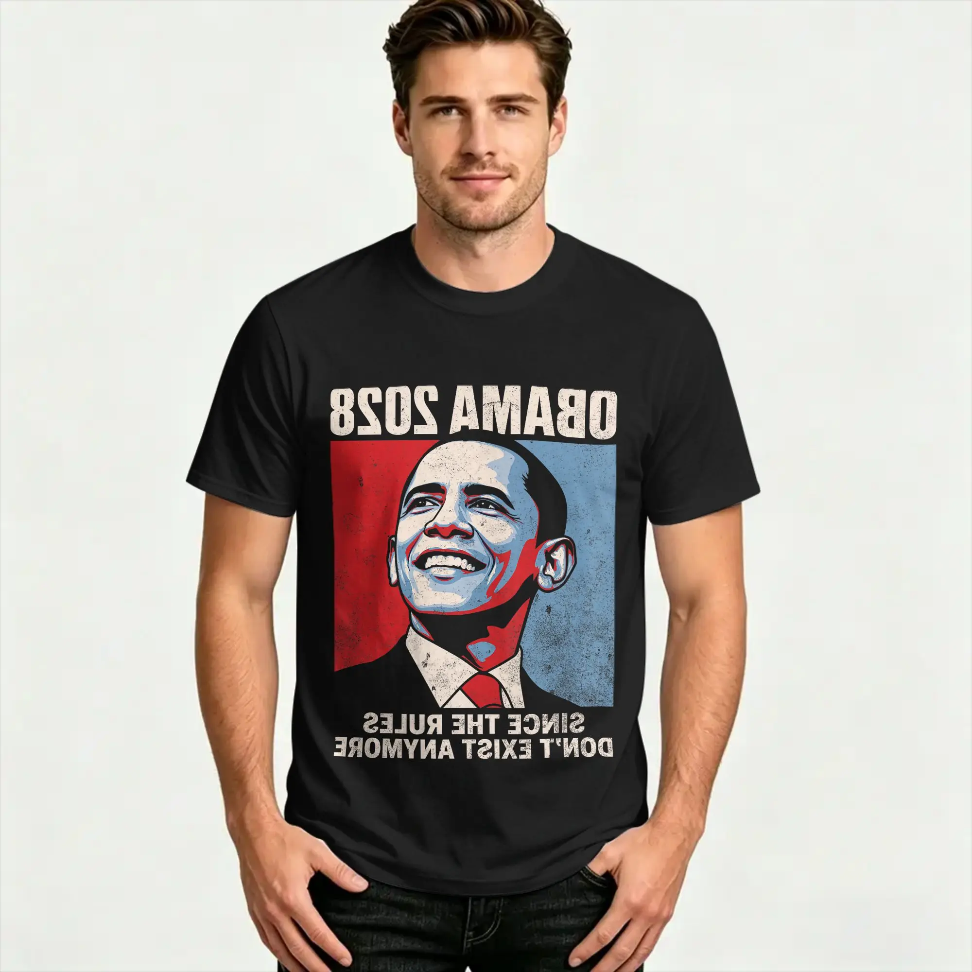 Obama 2028 Since Rules Dont Exist Anymore Cotton T-Shirt For Male Summer Hipster Tee Shirt Big Size Hot Sale Clothing