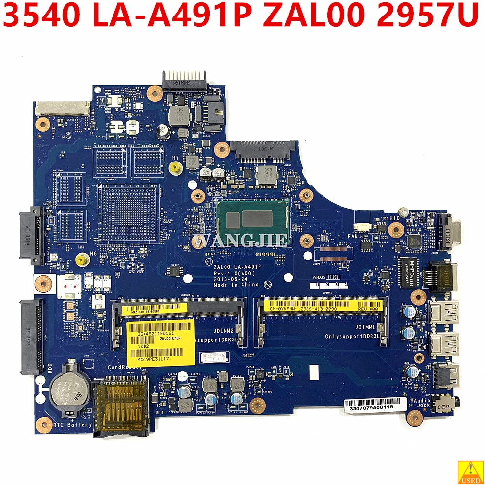 

For DELL Latitude 3540 Laptop Motherboard CN-0YKPHW 0YKPHW YKPHW LA-A491P ZAL00 2957U 1.4Ghz CPU 100% Working