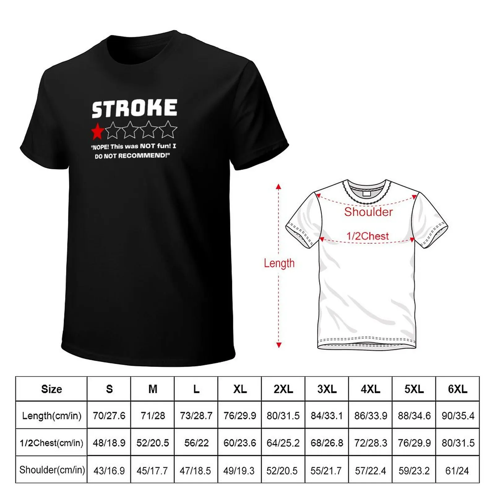 An Honest Review From A Stroke Survivor Funny T-Shirt cotton t shirt man T-Shirt