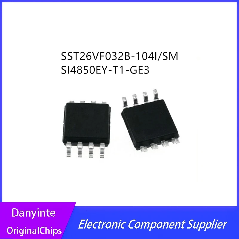 10Pcs/Lot  SST26VF032B-104I/SM 26F032B SST26VF032B 26F032BSM SI4850EY-T1-GE3 SI4850EY-T1  4850 SOP8