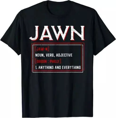 NEW Jawn Philadelphia Slang Philly Resident Hometown Pride T-Shirt