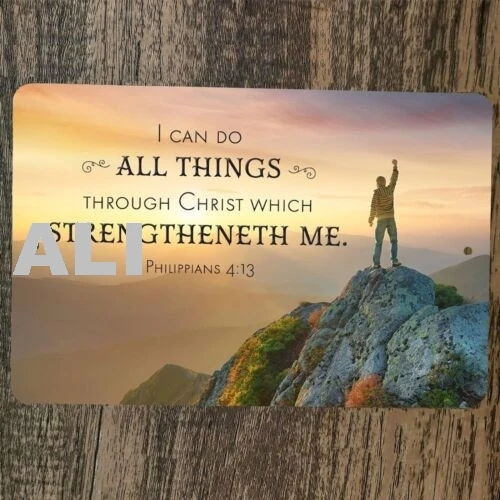 Philippians 4:13 Bible Verse I Can Do All Things Christ 8x12 Metal Wall Sign 66 sign