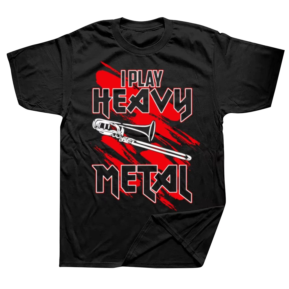 

I Play Heavy Metal T-Shirt Trombone Player Lover Gift Funny Retro Men's Shirts Vintage Print High Quality 100% Cotton