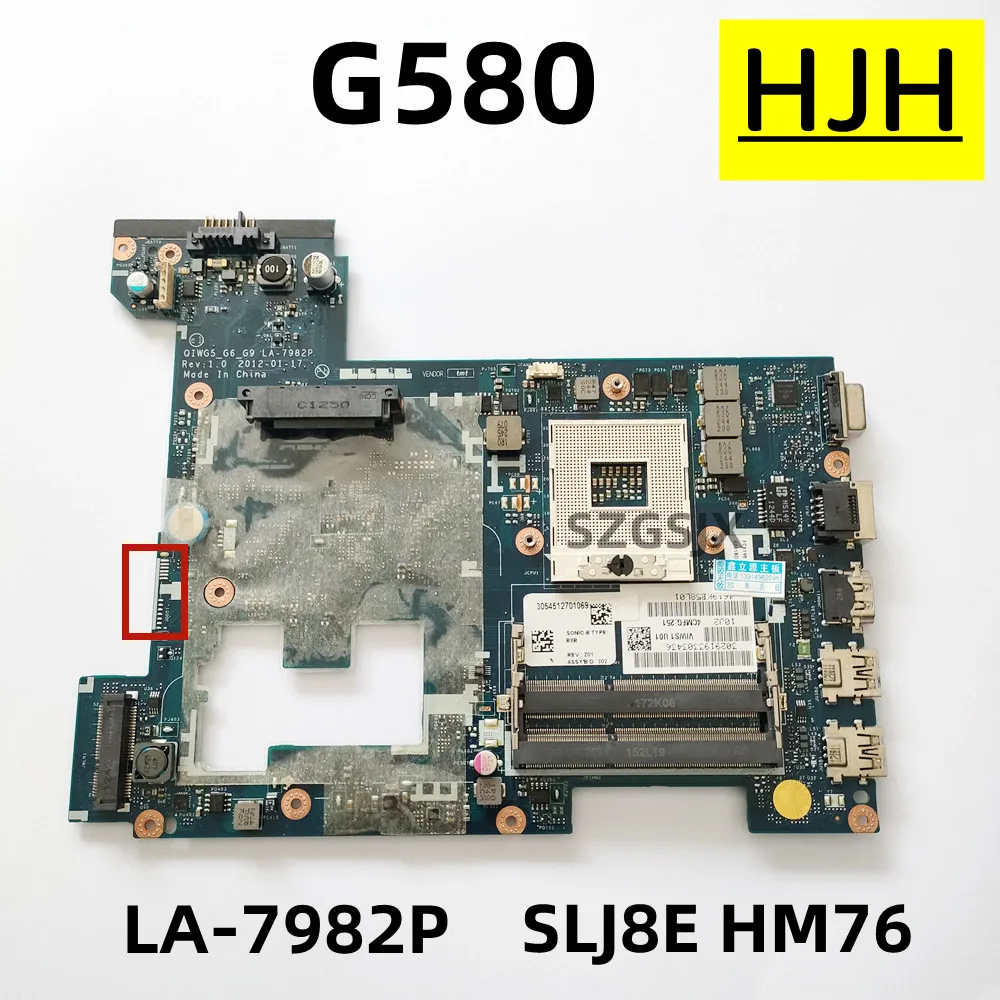 

FOR Lenovo G580 Portable Laptop qiwg5_G6_G9 LA-7982P Motherboard USB3.0, HM76 slj8e UMA, 100% Test OK