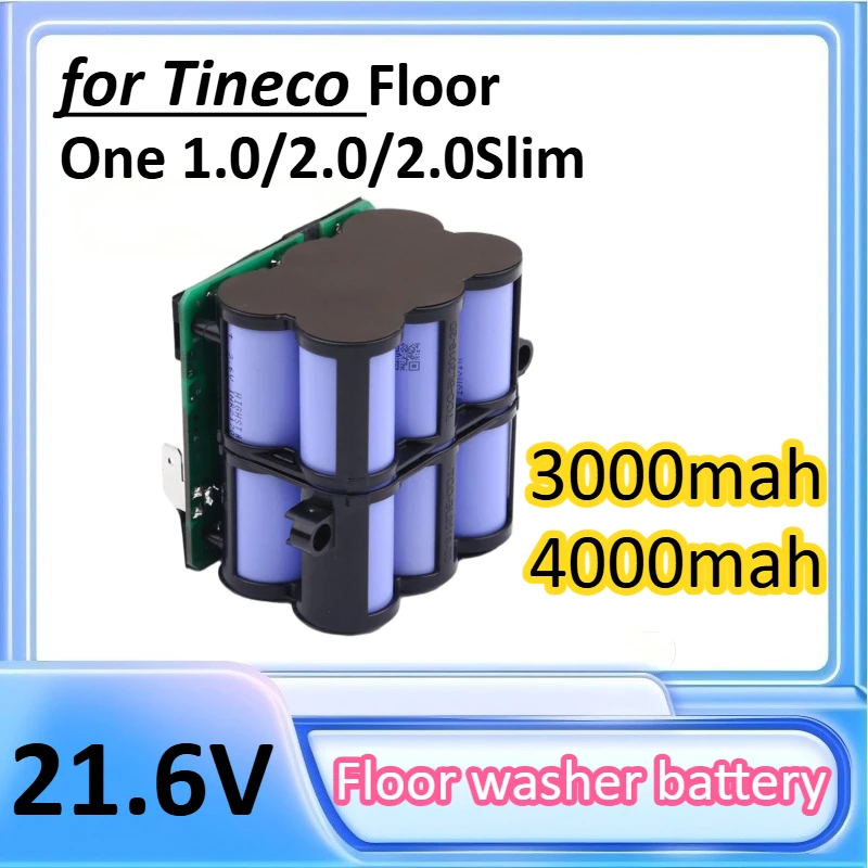 

21.6V 3000mAh 4000mAh for Tineco Floor Cleaning Machines Replacement Battery Floor One 1.0/2.0/2.0Slim Tineco Battery