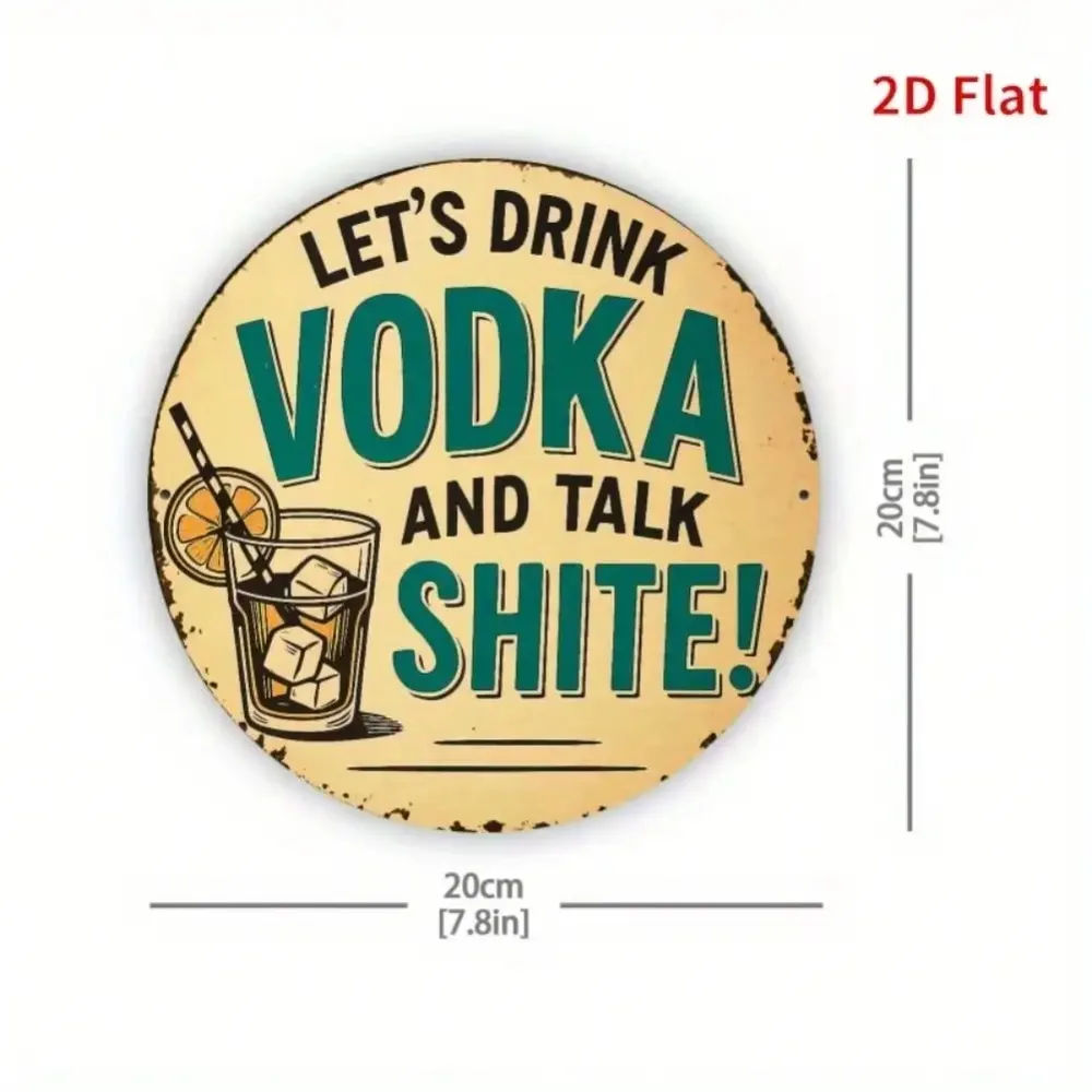 Funny Vodka Chat Metal Wall Sign 8x8 Inch, 2D Flat Print Home Decor for Living Room Kitchen Bar Garage, Cool Housewarming Gift