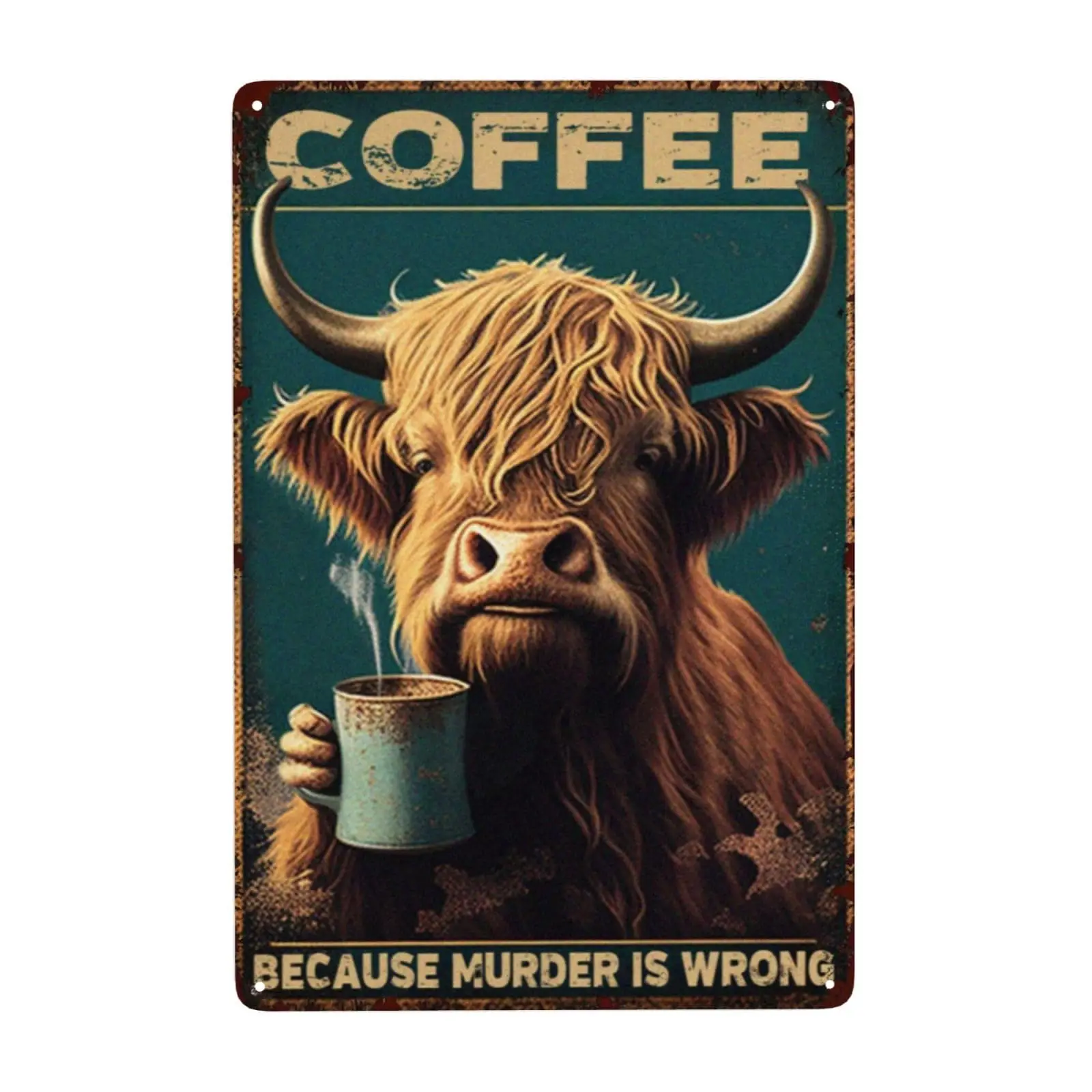Divertidos letreros Retro de Metal para café de vaca, letreros de vaca, decoración de pared, regalos para amantes de las vacas, café porque el asesinato está incorrecto, letreros Vintage de vaca Ti