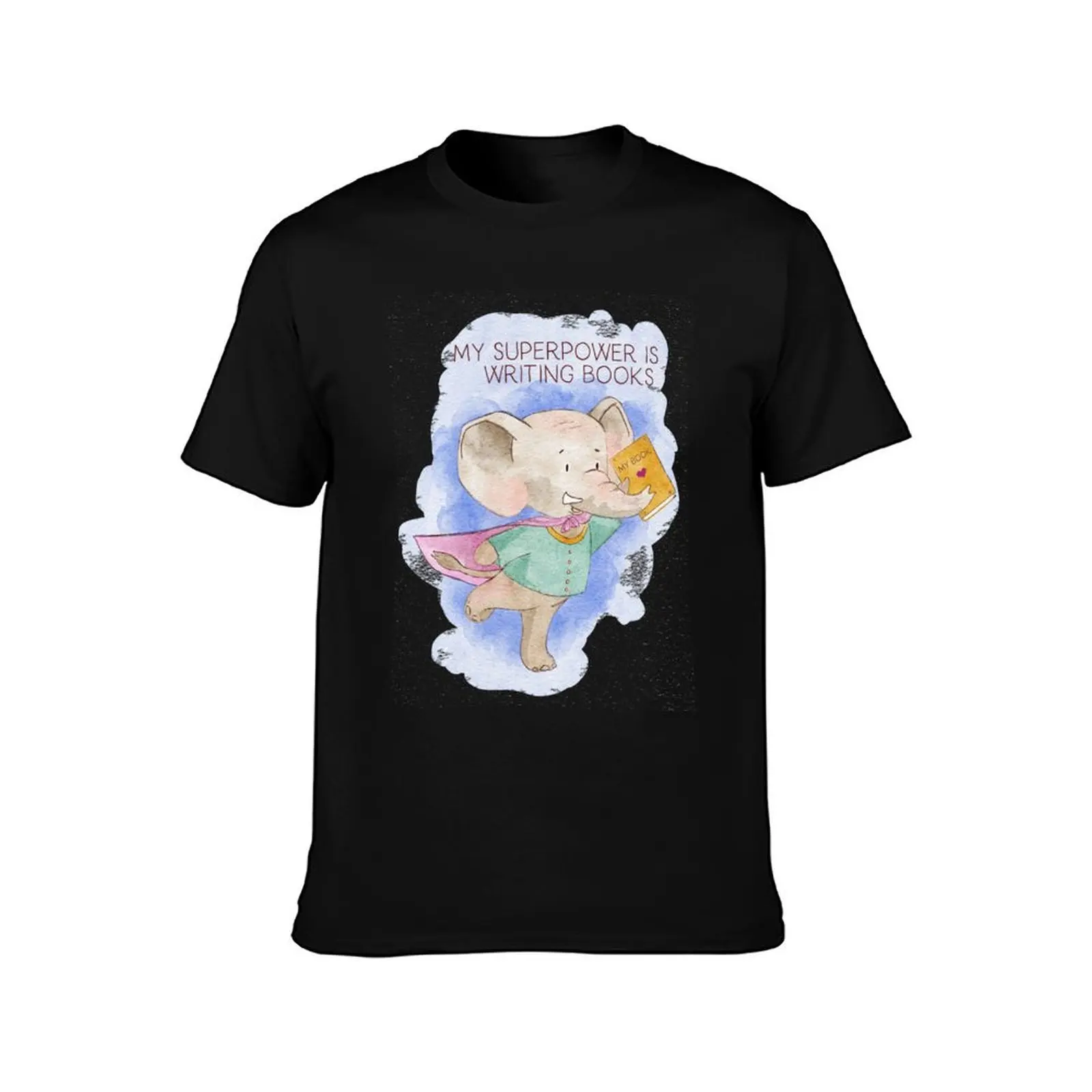 My Superpower Is Writing Books T-Shirt Basic All Season Solid T-Shirt