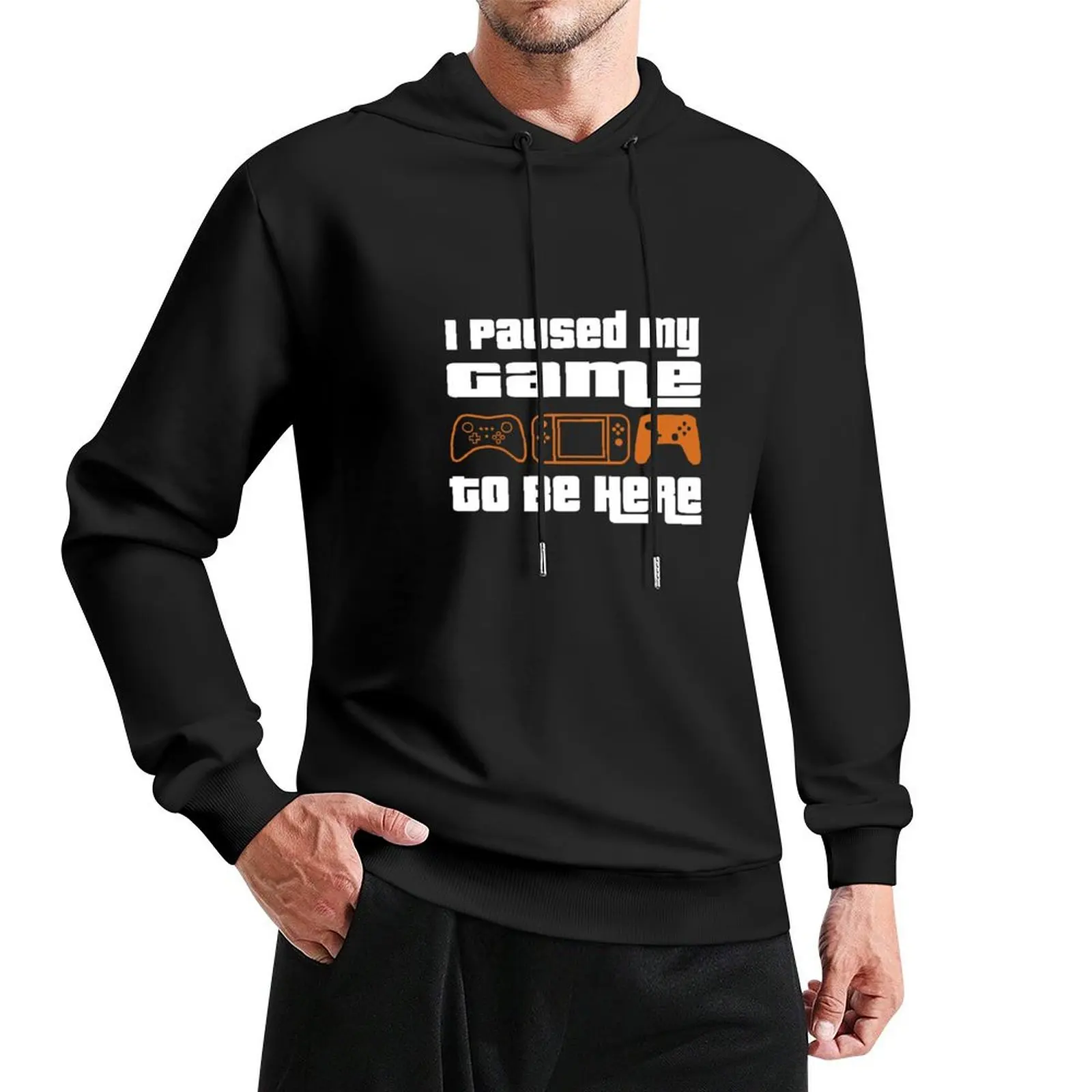 I Paused My-Game To Be Here 2024 Pullover Hoodie autumn clothes anime hoodie