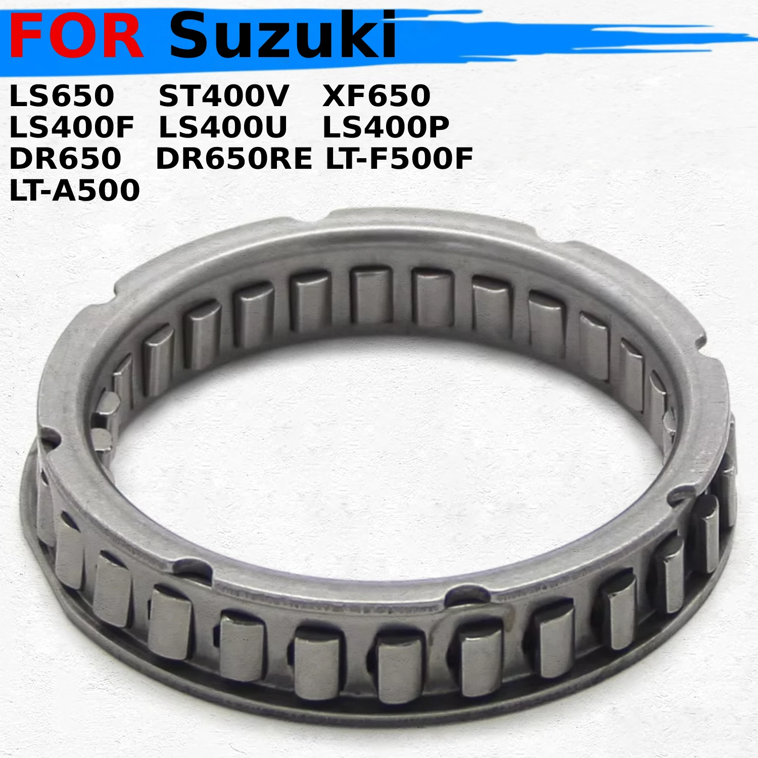 

One Way Starter Clutch Bearing For Suzuki DR650 DR650RE DR650RSE DR650SE LT-F500F QuadRunner 500 4WD Vinson LT-A500 QuadMaster