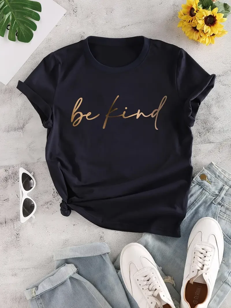 Be kind minimal design letter Graphic T-Shirt Summer Women's Funny Fashion Harajuku Short sleeve Casual Round Neck clothes